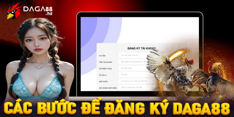 Hướng dẫn các bước đăng ký daga88 nhanh chóng 